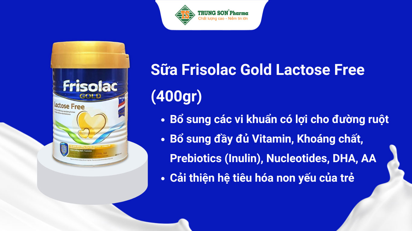 Sữa Frisolac Gold Lactose Free
