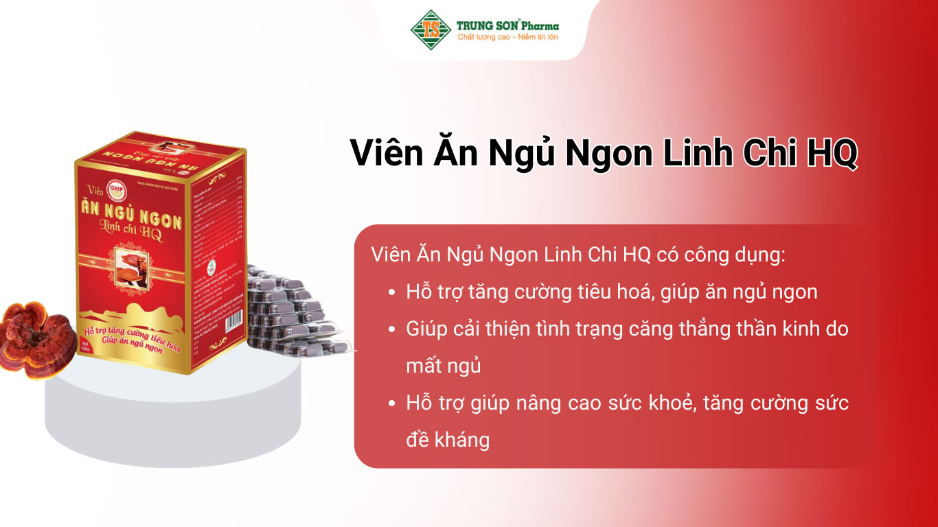 Viên Ăn Ngủ Ngon Linh Chi HQ 