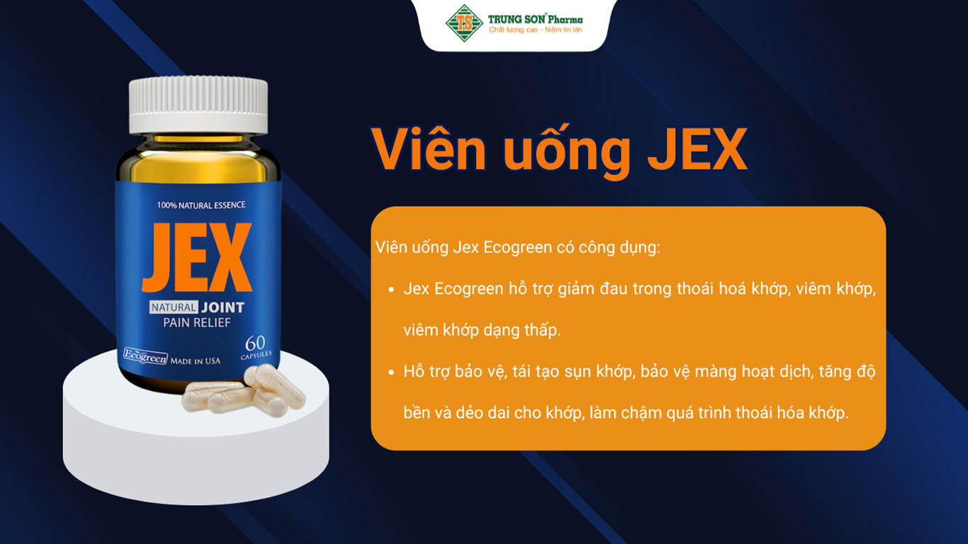 Viên uống Jex Ecogreen hỗ trợ giảm đau trong thoái hoá khớp, viêm khớp 