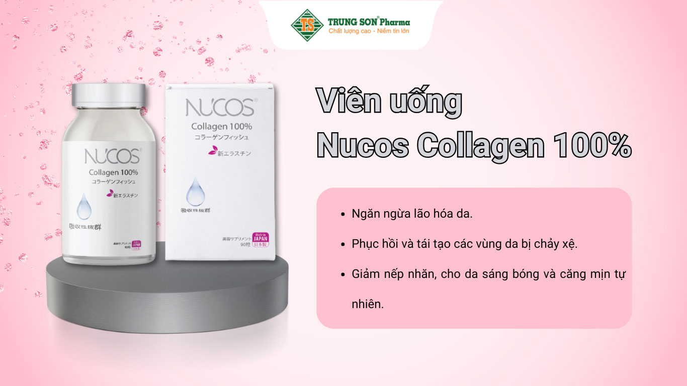 Viên uống Nucos Collagen 100% bổ sung collagen giúp tăng độ ẩm mịn cho làn da