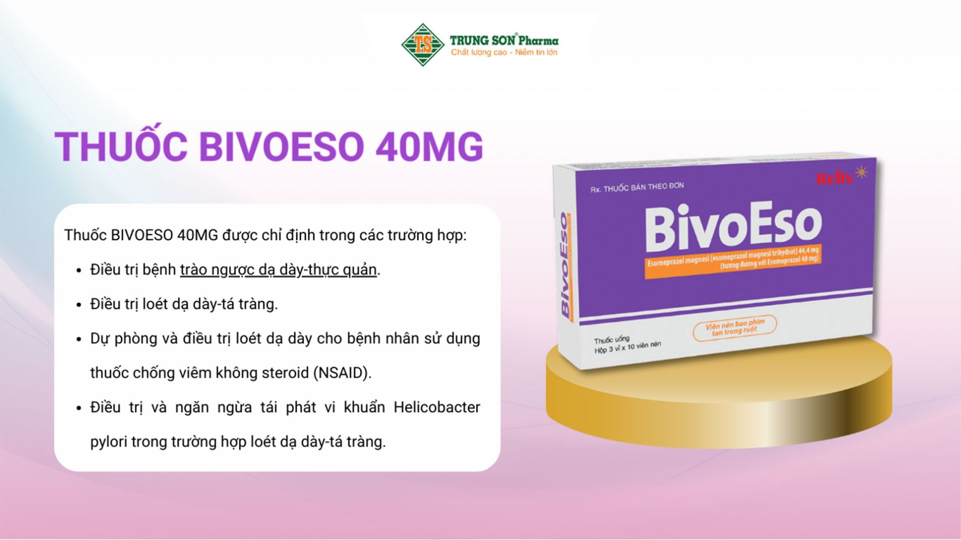 Thuốc BIVOESO 40MG điều trị viêm loét thực quản do trào ngược, tăng tiết acid