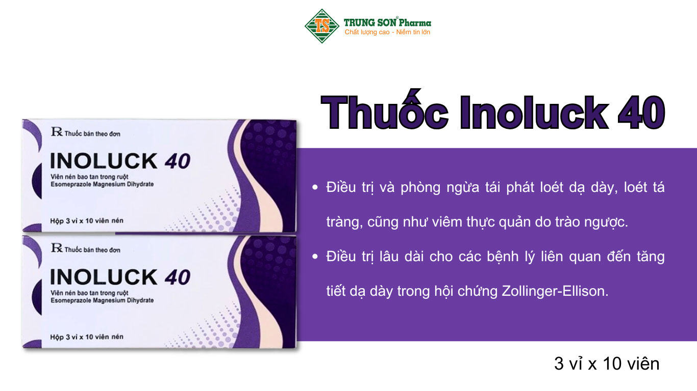 Thuốc Inoluck 40 điều trị trào ngược dạ dày - thực quản