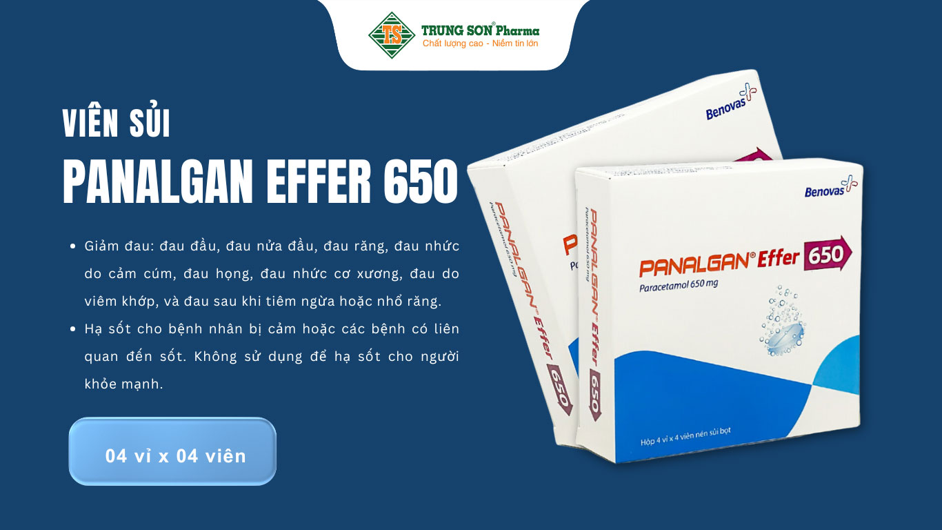 Viên sủi Panalgan Effer 650 giúp giảm đau, hạ sốt