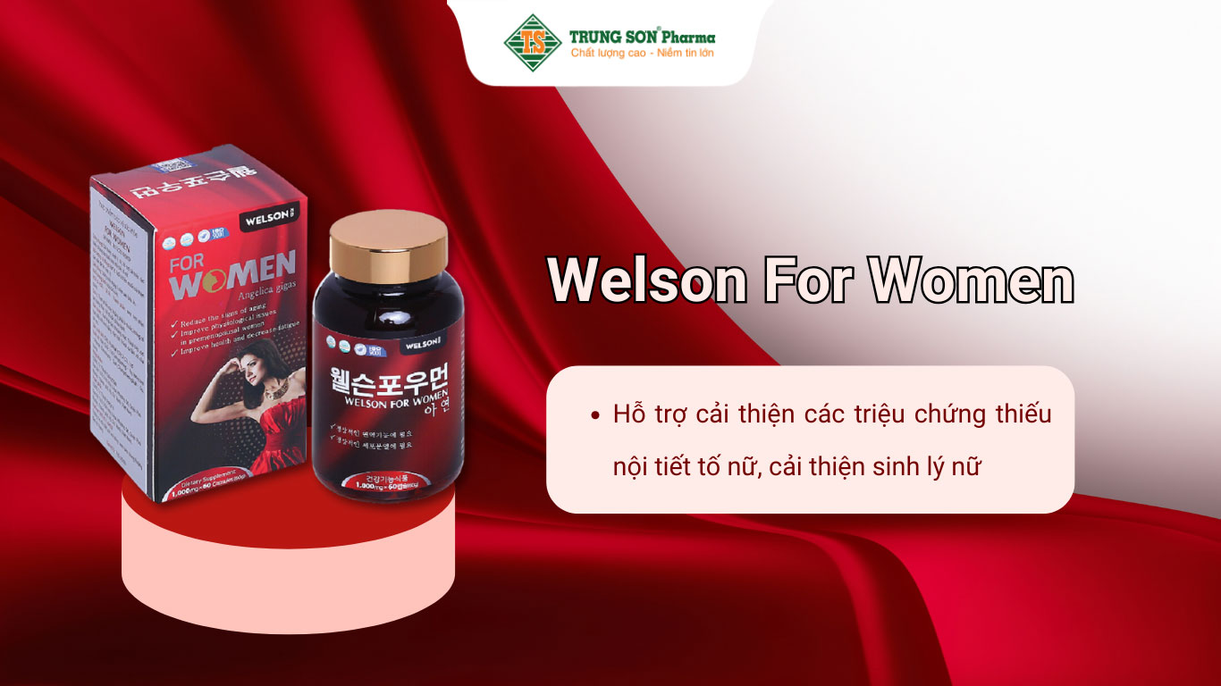 Welson For Women giúp cải thiện sinh lý nữ 