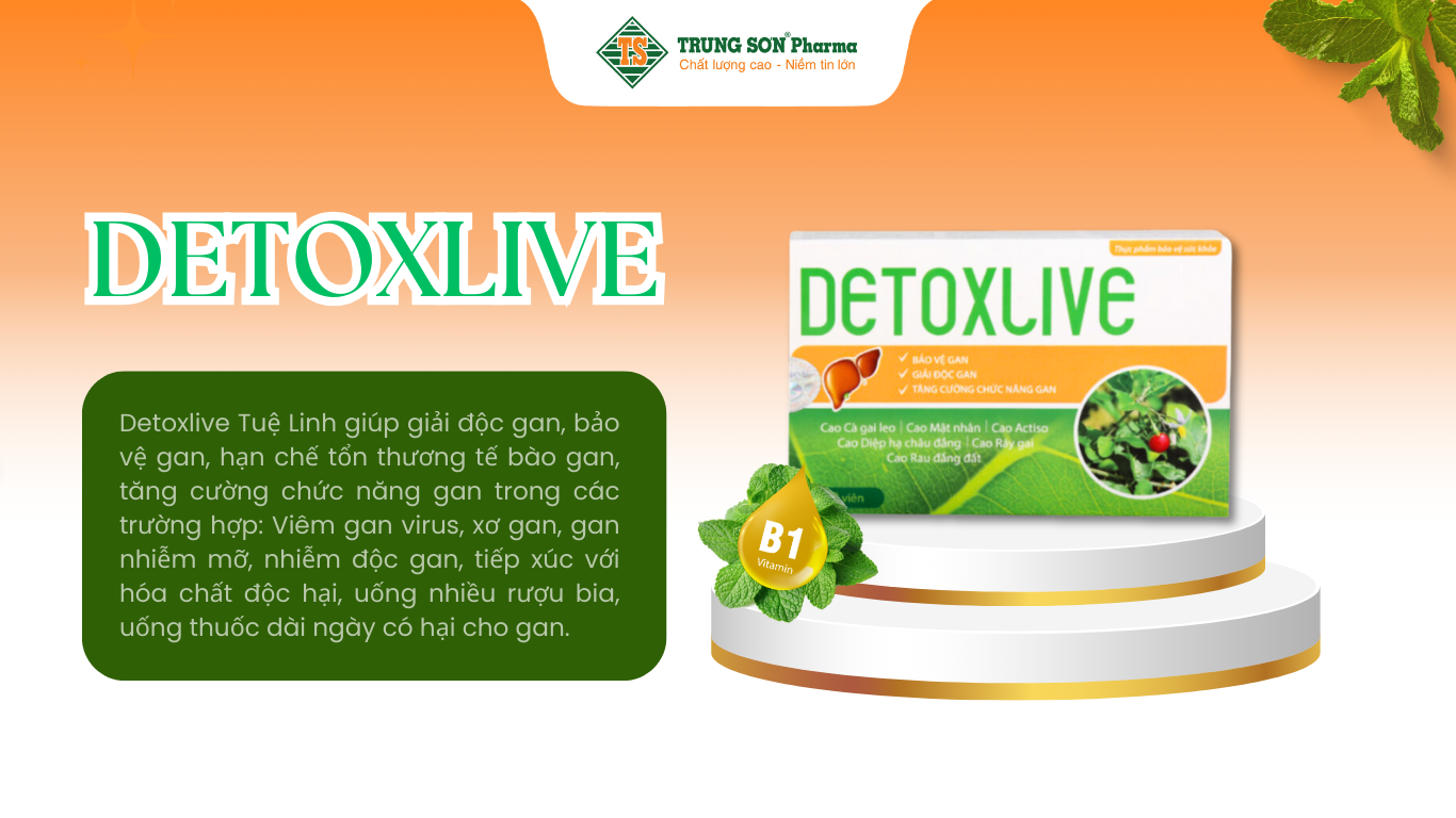 Thực phẩm bảo vệ sức khoẻ Detoxlive Tuệ Linh giải độc gan