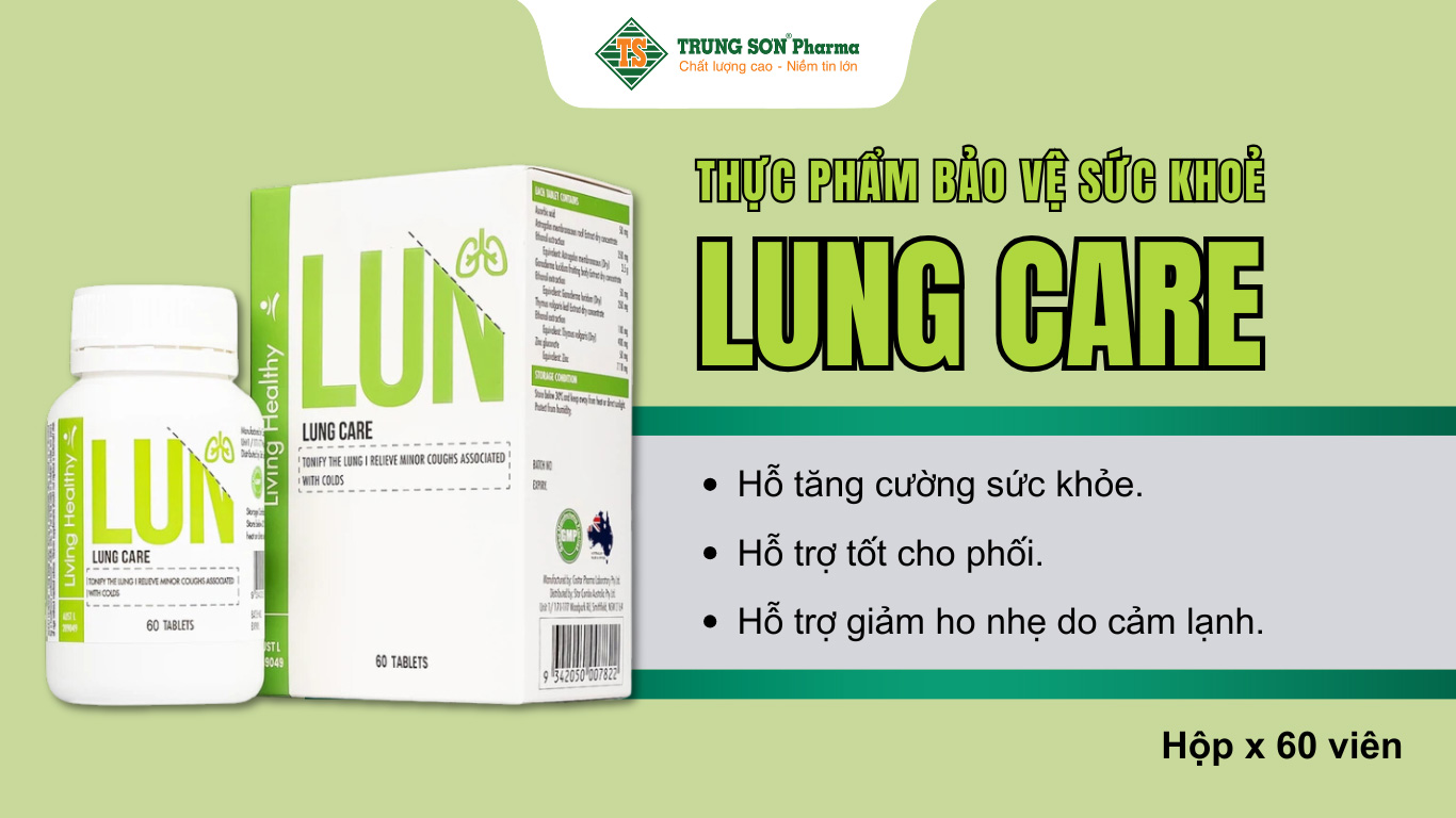 Thực phẩm bảo vệ sức khỏe LUNG CARE giúp hỗ tăng cường sức khỏe